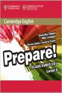 CAMBRIDGE ENGLISH PREPARE! LEVEL 5 CLASS AUDIO CDS (2)