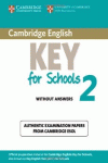 CAMBRIDGE ENGLISH KEY FOR SCHOOLS 2 STUDENT'S BOOK WITHOUT ANSWERS