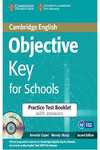 OBJECTIVE KEY FOR SCHOOLS PRACTICE TEST BOOKLET WITH ANSWERS WITH AUDIO CD 2ND E