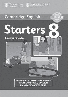 CAMBRIDGE ENGLISH YOUNG LEARNERS 8 STARTERS ANSWER BOOKLET