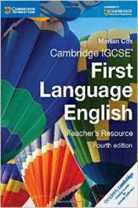 CAMBRIDGE IGCSE FIRST LANGUAGE ENGLISH TEACHER'S RESOURCE