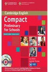 COMPACT PRELIMINARY FOR SCHOOLS STUDENT'S PACK (STUDENT'S BOOK WITHOUT ANSWERS W