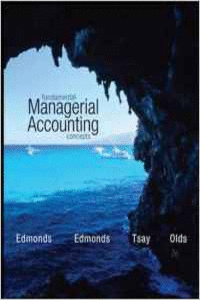 FUNDAMENTAL MANAGERIAL ACCOUNTING CONCEPTS