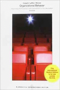 ORGANIZATIONAL BEHAVIOR: IMPROVING PERFORMANCE AND COMMITMENT IN THE WORKPLACE