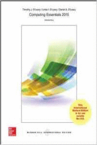COMPUTING ESSENTIALS 2015 INTRODUCTORY EDITION