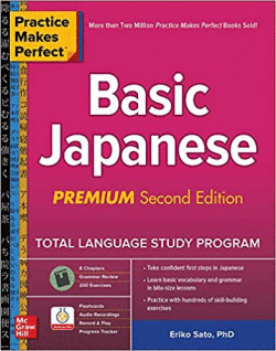 PRACTICE MAKES PERFECT BASIC JAPANESE 2E