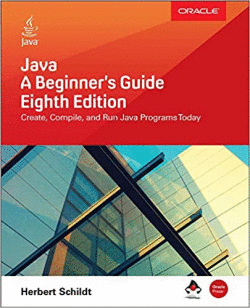 JAVA: A BEGINNER'S GUIDE 8E