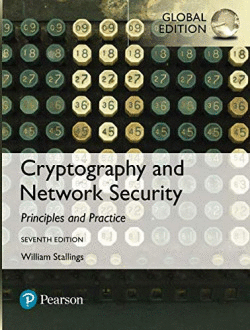 CRYPTOGRAPHY AND NETWORK SECURITY: PRINCIPLES AND PRACTICE.7 ED. PAPERBACK