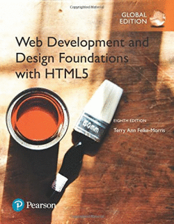 WEB DEVELOPMENT AND DESIGN FOUNDATIONS WITH HTML5