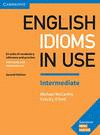 ENGLISH IDIOMS IN USE INTERMEDIATE BOOK WITH ANSWERS 2ND EDITION