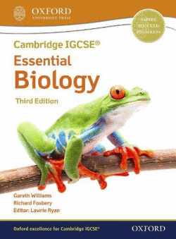 CAMBRIDGE IGCSE O LEVEL ESSENTIAL BIOLOGY STUDENT