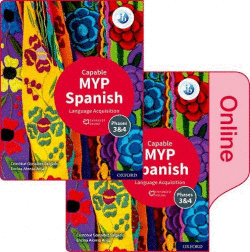 MYP SPANISH LANGUAGE ACQUISITION CAPABLE PRINT+ENH