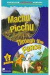MCHR 6 MACHU PICCHU: THROUGH FENCE (INT)
