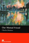 MR (U) OUR MUTUAL FRIEND