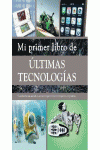 MI PRIMER LIBRO DE LAS ULTIMAS TECNOLOGIAS