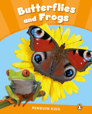 PENGUIN KIDS 3 BUTTERFLIES AND FROGS READER CLIL