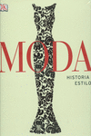 MODA. HISTORIA Y ESTILOS