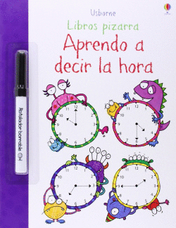 APRENDO A DECIR LA HORA - LIBRO PIZARRA