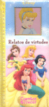 PRINCESAS RELATOS DE VIRTUDES
