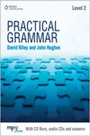 2. PRACTICAL GRAMMAR (+ AUDIO CDS AND ANSWERS, WITH PRONUNCIATION)