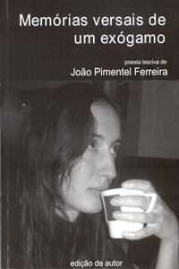 MEM�RIAS VERSAIS DE UM EX�GAMO - POESIA