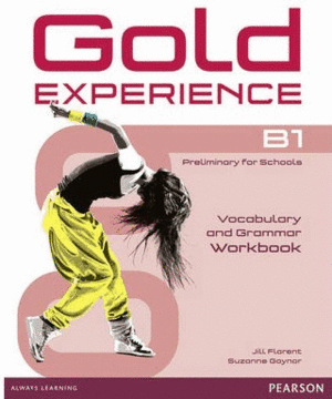 GOLD EXPERIENCE B1 GRAMMAR & VOCABULARY WB WITHOUT KEY