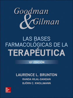 BASES FARMACOL�GICAS DE LA TERAP�UTICA GOODMAN & GILMAN