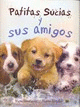 PATITAS SUCIAS Y SUS AMIGOS