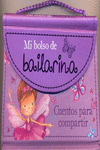 MI BOLSO DE BAILARINA. CUENTOS PARA COMPARTIR