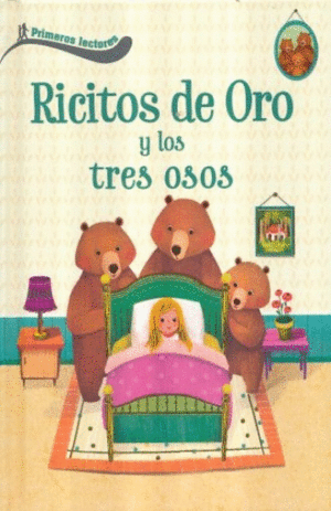 PRIMEROS LECTORES - RICITOS DE ORO Y LOS TRES OSITOS