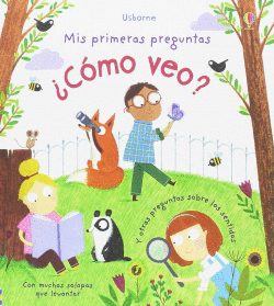 MIS PRIMERAS PREGUNTAS:�COMO VEO?