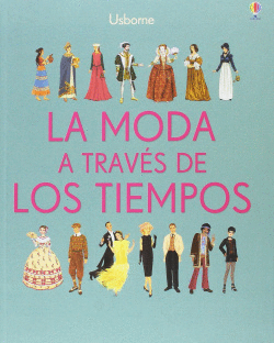 LA MODA A TRAVES DE LOS TIEMPOS
