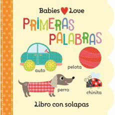 PRIMERAS PALABRAS. BABIES LOVE