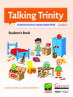 TALKING TRINITY 2. GRADED EXAMINATIONS IN SPOKEN ENGLISH