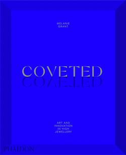 COVETED: ART AND INNOVATION IN HIGH JEWELRY