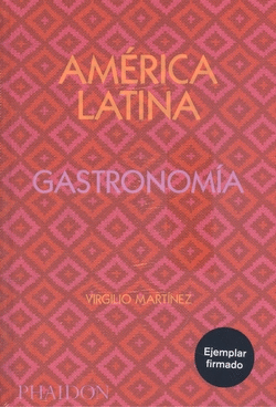 AM�RICA LATINA GATRONOM�A. EDICI�N FIRMADA