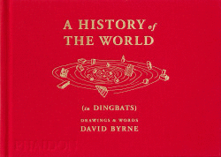 A HISTORY OF THE WORLD (IN DINGBATS)
