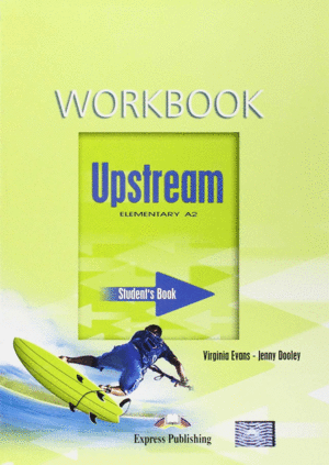 UPSTREAM ELEMENTARY A2 WORKBOOK