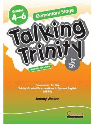 TALKING TRINITY GRADES 4-6 . ELEMENTARY STAGE