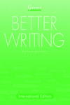 BETTER WRITING (INTERNATIONAL EDITION)