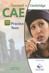 SUCCEED IN CAMBRIDGE CAE - 10 PRACTICE