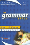 A1 LEVEL THE GRAMMAR FILES ENGLISH USAGE ELEMENTARY STUDENTS BOOK