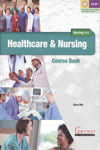 MOVING INTO HEALTHCARE & NURSING COURSE BOOK