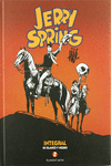 JERRY SPRING INTEGRAL 02