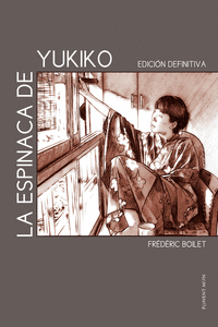 LA ESPINACA DE YUKIKO - EDICI�N DEFINITIVA