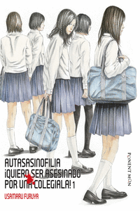 AUTOASESINOFILIA �QUIERO SER ASESINADO POR UNA COLEGIALA! 1