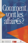ELEVE. COMMENT VONT LES AFFAIRES ?
