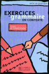 EXERCICES GRAMMAIRE EN CONTEXTE INT ALUM