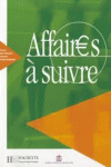 AFFAIRE A SUIVRE: NIVEAU INTERMEDIAIRE. LIVRE �L�VE