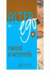 ALTER EGO 4 B2  CAHIER D�ACTIVITES